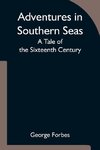 Adventures in Southern Seas