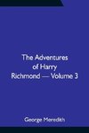 The Adventures of Harry Richmond - Volume 3