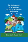 The Adventures of A Brownie; As Told to My Child by Miss Mulock