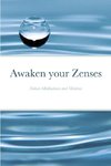 Awaken your Zenses