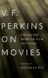 V. F. Perkins on Movies