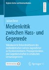 Medienkritik zwischen Hass- und Gegenrede