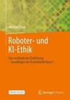 Roboter- und KI-Ethik