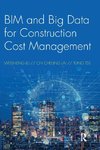 BIM and Big Data for Construction Cost Management