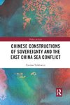 Chinese Constructions of Sovereignty and the East China Sea Conflict