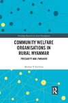 Community Welfare Organisations in Rural Myanmar