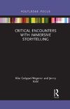 Critical Encounters with Immersive Storytelling