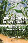 Crop Responses to Environment