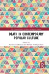 Death in Contemporary Popular Culture