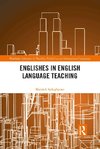 Englishes in English Language Teaching