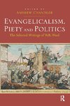 Evangelicalism, Piety and Politics