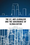 The G7, Anti-Globalism and the Governance of Globalization