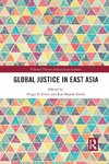 Global Justice in East Asia