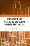 Housing Policy, Wellbeing and Social Development in Asia