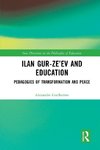 Ilan Gur-Ze'ev and Education