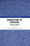 Intersections of Mothering