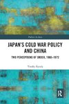 Japan's Cold War Policy and China