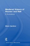 Medieval Visions of Heaven and Hell