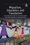 Migration, Education and Translation