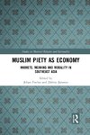 Muslim Piety as Economy