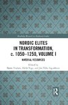 Nordic Elites in Transformation, c. 1050-1250, Volume I