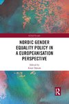 Nordic Gender Equality Policy in a Europeanisation Perspective