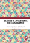 On Access in Applied Theatre and Drama Education