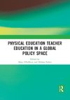 Physical Education Teacher Education in a Global Policy Space