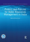 Politics and Policies for Water Resources Management in India