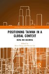 Positioning Taiwan in a Global Context