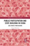 Public Participation and State Building in China