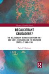 Recalcitrant Crusaders?