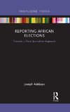 Reporting African Elections