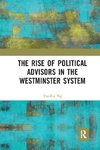 The Rise of Political Advisors in the Westminster System