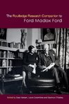 The Routledge Research Companion to Ford Madox Ford