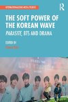 The Soft Power of the Korean Wave