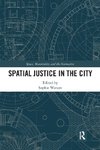 Spatial Justice in the City