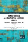 Transforming Agriculture in Southern Africa