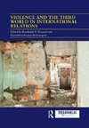 Violence and the Third World in International Relations