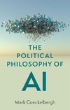 The Political Philosophy of AI