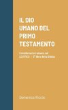 IL DIO  UMANO DEL PRIMO TESTAMENTO