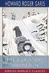 The Curlytops Snowed In (Esprios Classics)