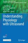 Understanding Physiology with Ultrasound