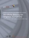 Berufliche Bildung mit religiöser Kompetenz