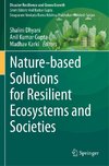 Nature-based Solutions for Resilient Ecosystems and Societies