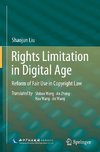 Rights Limitation in Digital Age: Reform of Fair Use in Copyright Law