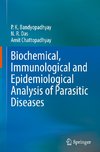 Biochemical, Immunological and Epidemiological Analysis of Parasitic Diseases