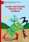 Gender and Domestic Violence in the Caribbean