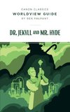 Worldview Guide for Dr. Jekyll and Mr. Hyde