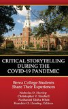 Critical Storytelling During the COVID-19 Pandemic